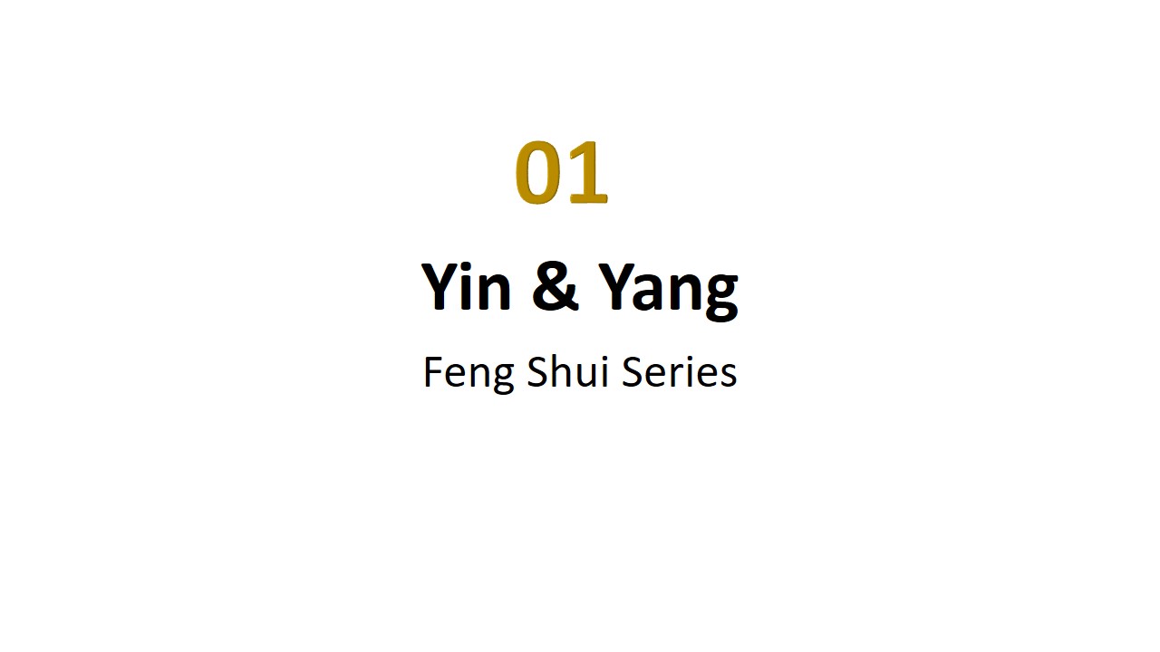 Feng Shui Series 01 - Yin y Yang - Feng Shui Art Center