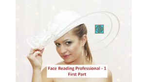 Professional Face Reading Course Module 1 Part 1  Discovering facial reading
